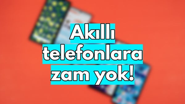 Akıllı Telefon Kullanıcıları Müjde ! Beklenen Zam İptal Edildi